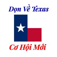 Dọn Về Texas – Moving to Texas